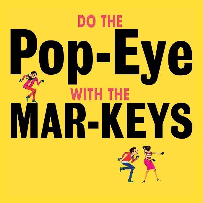 Album artwork for Do the Pop-Eye by The Mar-Keys