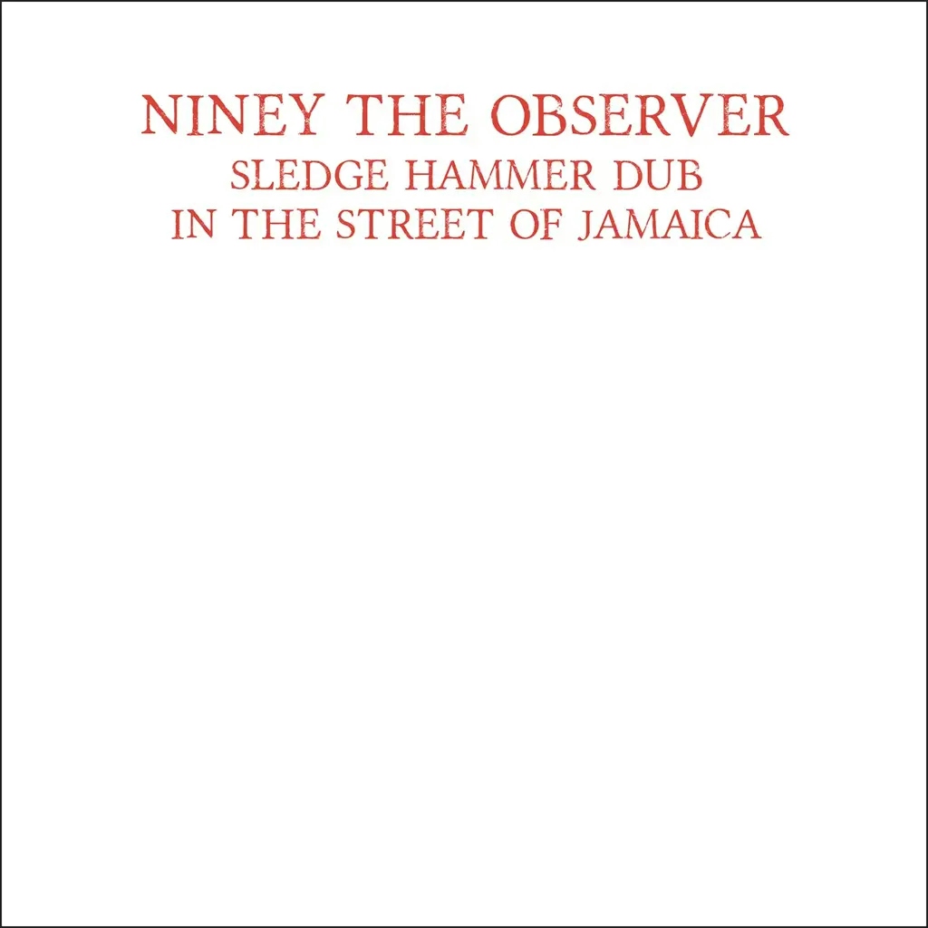 Album artwork for Sledgehammer Dub by Niney The Observer