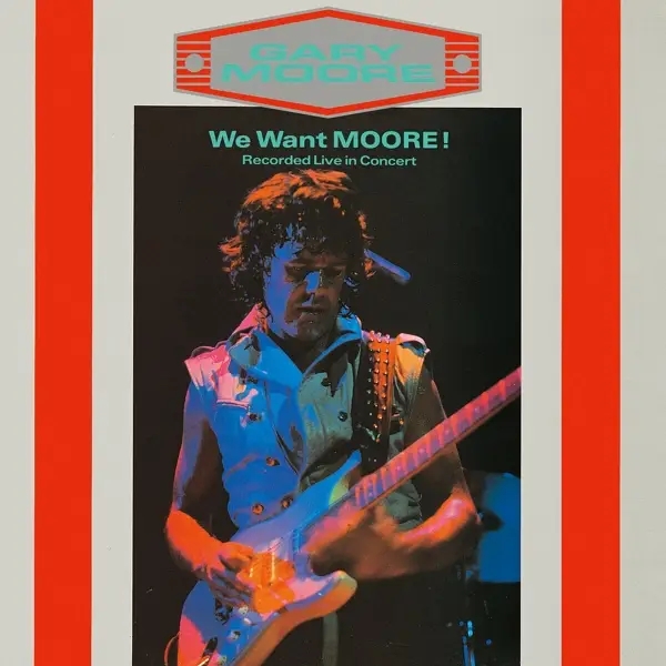 Album artwork for We Want Moore! by Gary Moore