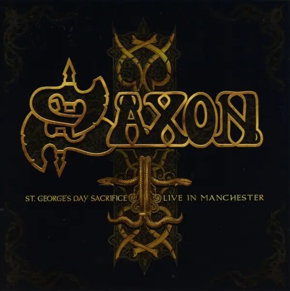 Album artwork for St.George's Day Sacrifice-Live In Manchester by Saxon