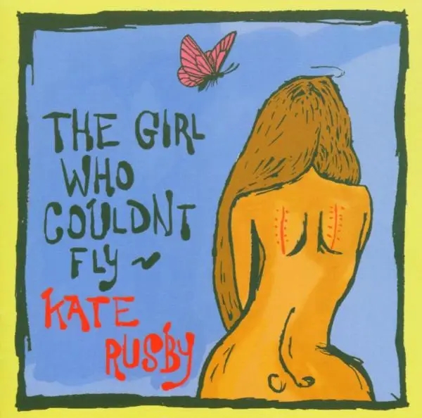 Album artwork for The Girl Who Couldn't Fly by Kate Rusby