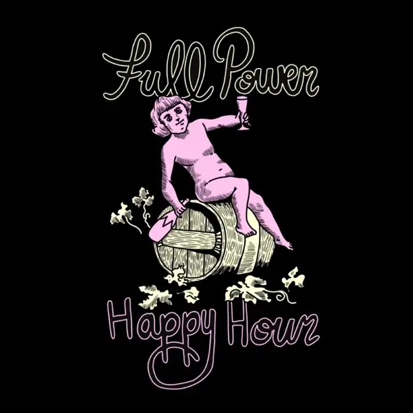 Album artwork for Full Power Happy Hour by Full Power Happy Hour