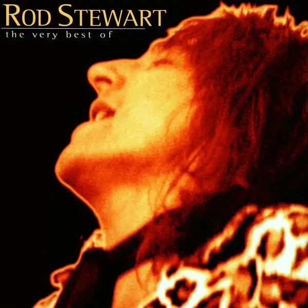 Album artwork for Best Of Rod Stewart,The Very by Rod Stewart