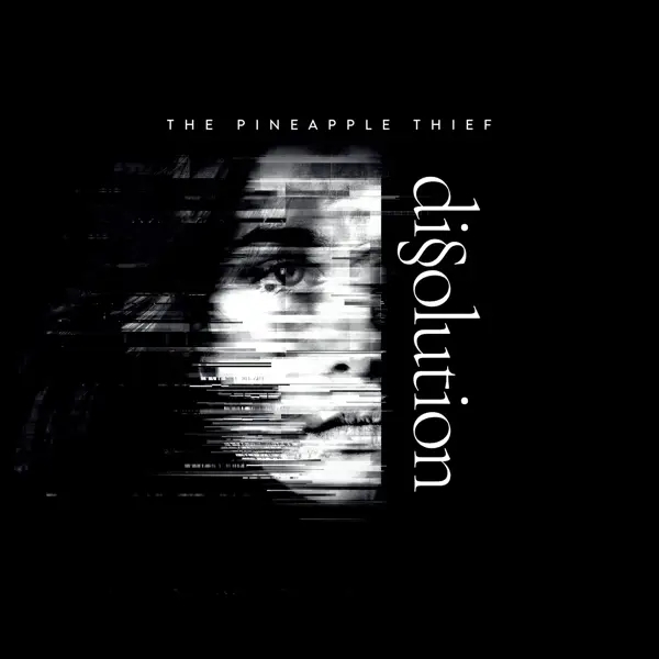 Album artwork for Dissolution by The Pineapple Thief