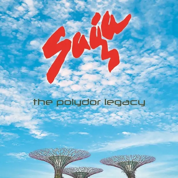 Album artwork for The Polydor Legacy by Saga