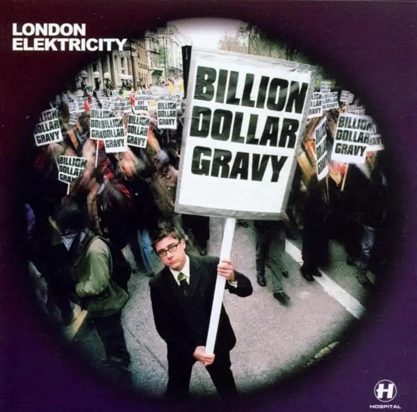 Album artwork for Billion Dollar Gravy by London Elektricity