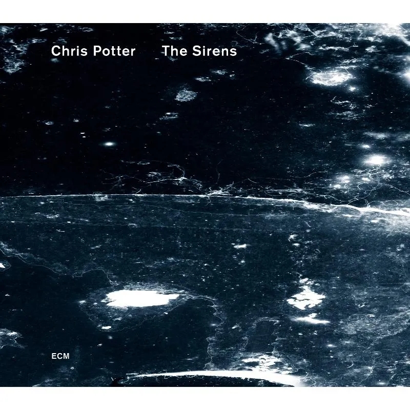Album artwork for The Sirens by Chris Potter