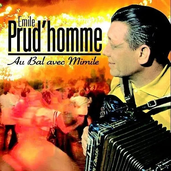 Album artwork for Au Bal Avec Mimile by Emile Prud'Homme