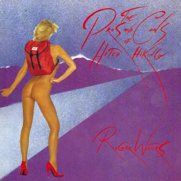 Album artwork for The Pros And Cons Of Hitch Hiking by Roger Waters