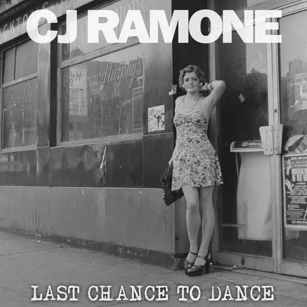 Album artwork for Last Chance To Dance by CJ Ramone