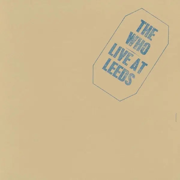 Album artwork for Live At Leeds by THE WHO