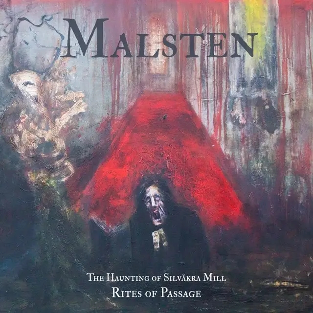 Album artwork for The Haunting of Silvåkra Mill - Rites of Passage by Malsten