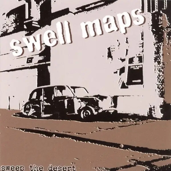 Album artwork for Sweep The Desert by Swell Maps