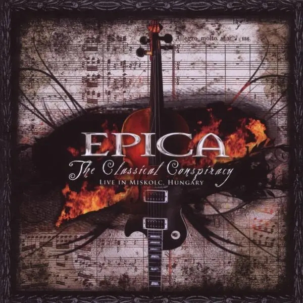 Album artwork for The Classical Conspiracy-Live In Miskolc,Hungary by Epica