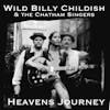 Illustration de lalbum pour Heavens Journey par Wild Billy And The Chatham Singers Childish