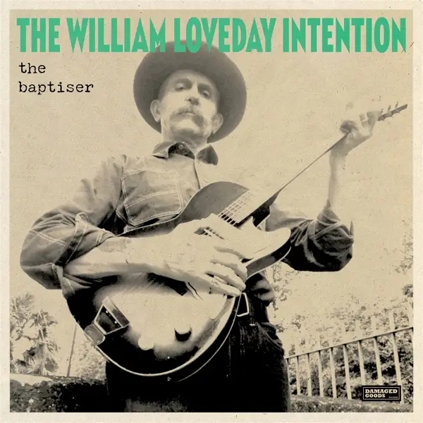 Album artwork for The Baptiser by The William Loveday Intention