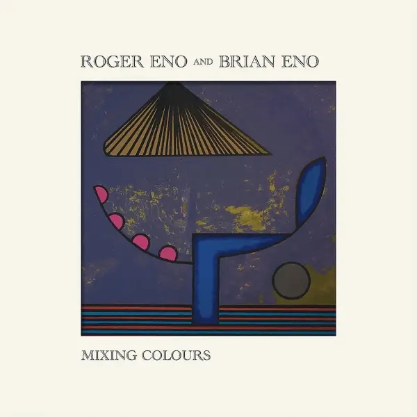 Album artwork for Mixing Colours by Roger Eno