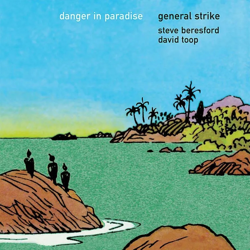 Album artwork for Danger In Paradise by General Strike 