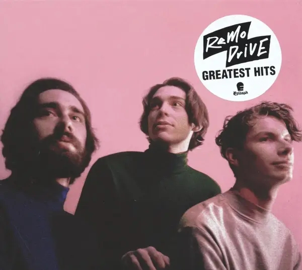 Album artwork for Greatest Hits by Remo Drive