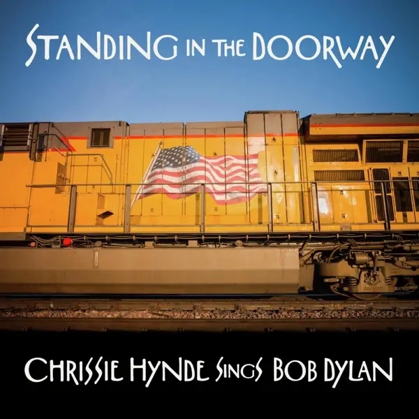 Album artwork for Standing in the Doorway:Chrissie Hynde Sings Dylan by Chrissie Hynde