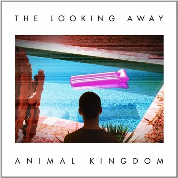 Album artwork for Looking Away by Animal Kingdom