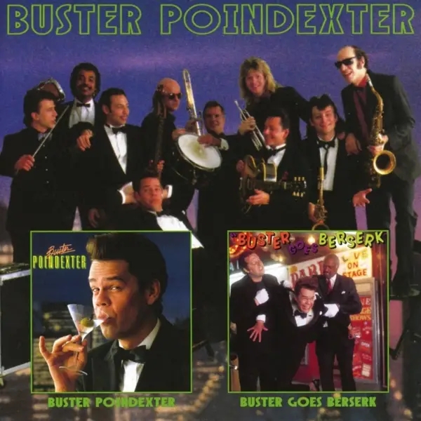 Album artwork for Buster Goes Berserk/Buster Poindexter by Buster Poindexter