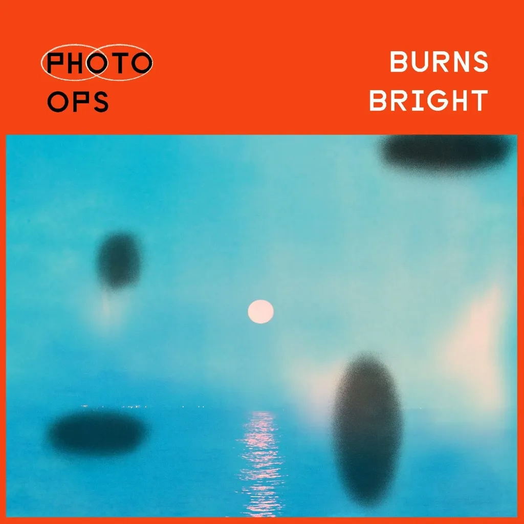 Album artwork for Burns Bright by Photo Ops