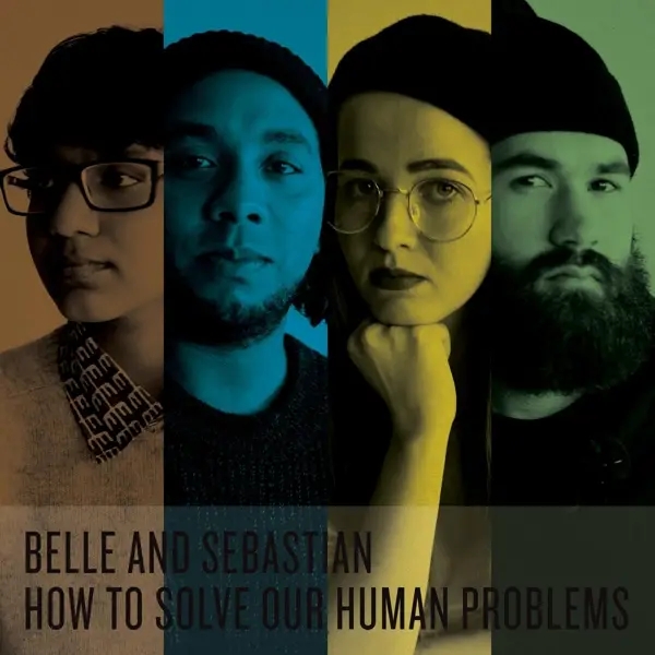 Album artwork for How To Solve Our Human Problems by Belle And Sebastian