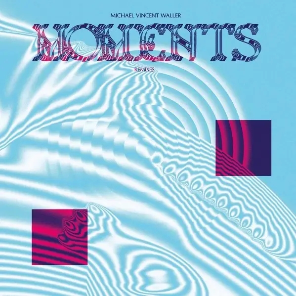 Album artwork for Moments Remixes by Michael Vincent Waller