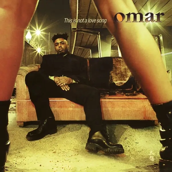 Album artwork for This is not a Love Song by Omar