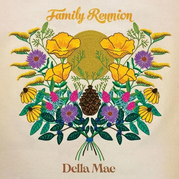 Album artwork for Family Reunion by Della Mae