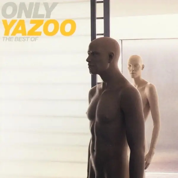 Album artwork for Only Yazoo-The Best of Yazoo by Yazoo