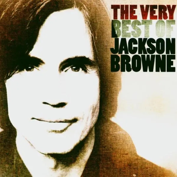 Album artwork for Best Of,The Very by Jackson Browne