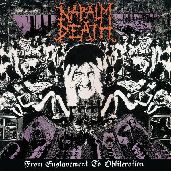 Album artwork for From Enslavement To Obliteration by Napalm Death