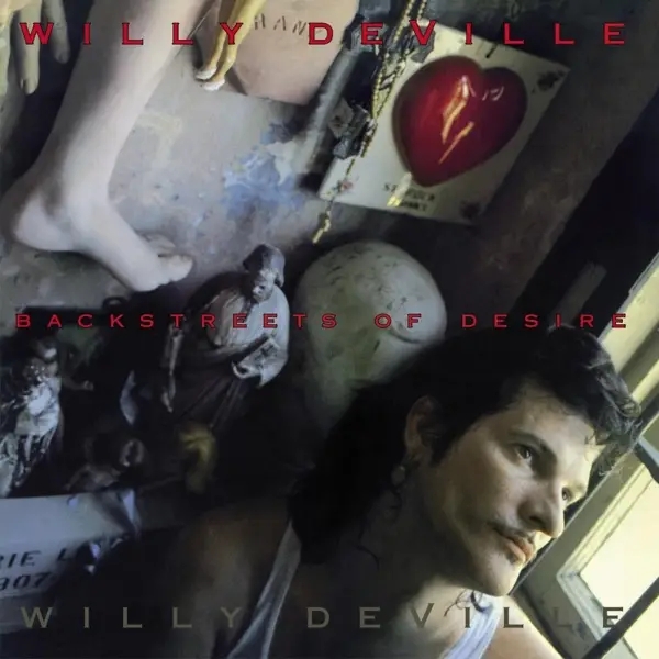 Album artwork for Backstreet Of Desire by Willy DeVille
