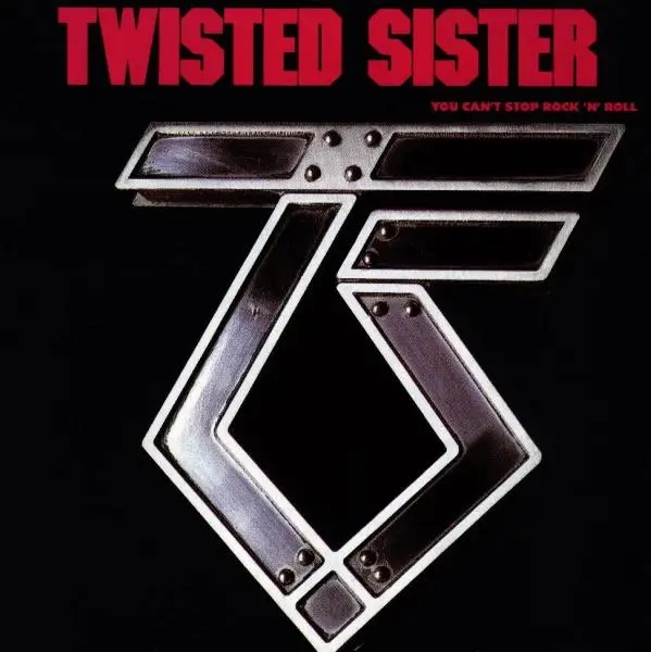 Album artwork for You Can't Stop Rock by Twisted Sister