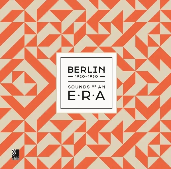 Album artwork for Berlin-Sounds Of An Era by Various