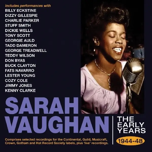 Album artwork for The Early Years 1944-48 by Sarah Vaughan