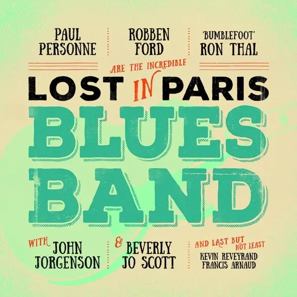 Album artwork for Lost In Paris Blues Band by Robben Ford