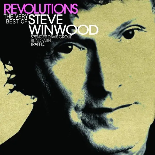 Album artwork for Revolutions: The Very Best Of by Steve Winwood