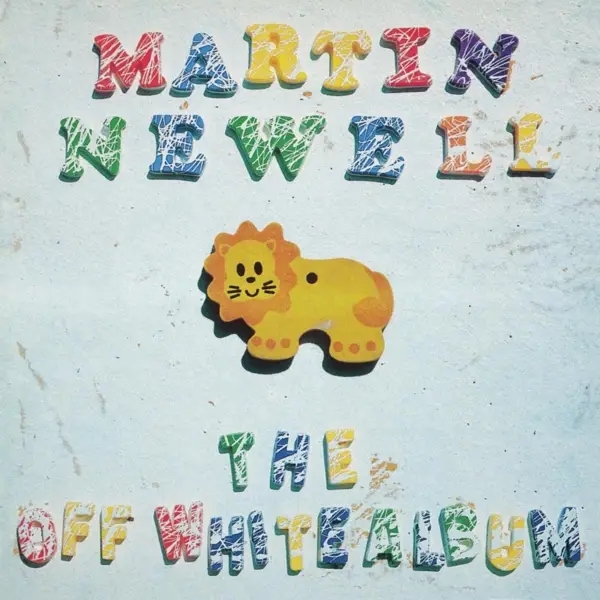 Album artwork for The Off White Album by Martin Newell