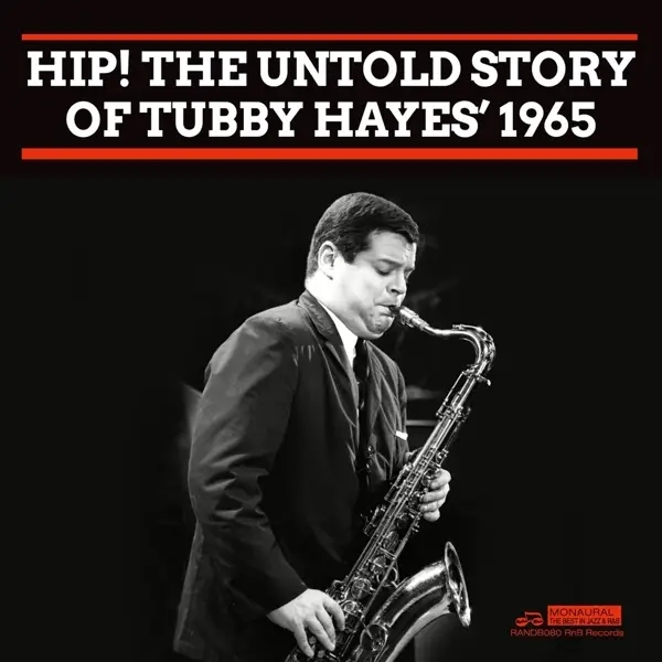 Album artwork for Hip! The Untold Story Of Tubby Hayes' 1965 by Tubby Hayes