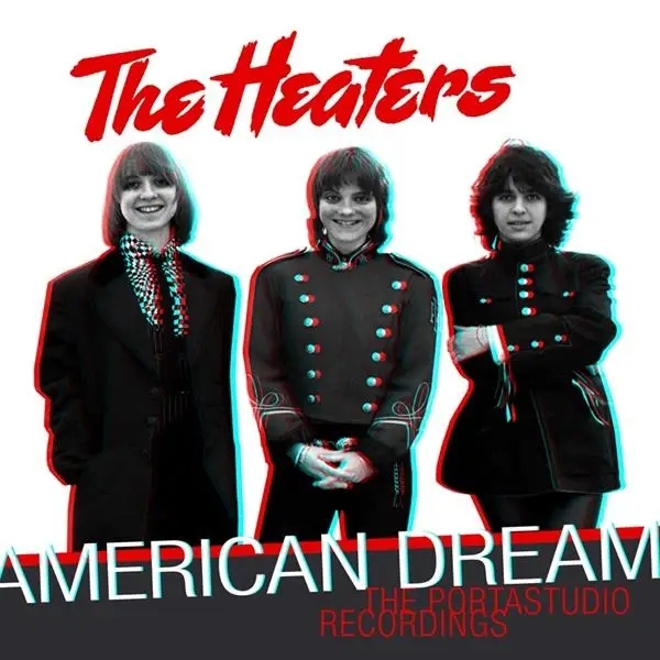Album artwork for American Dream: The Portastudio Recordings by Heaters