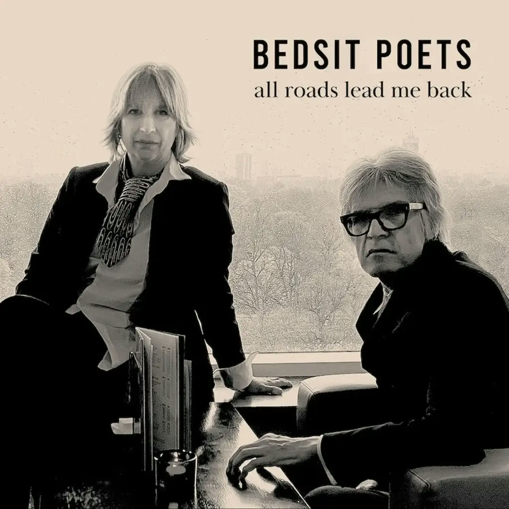 Album artwork for All Roads Lead Me Back by Bedsit Poets