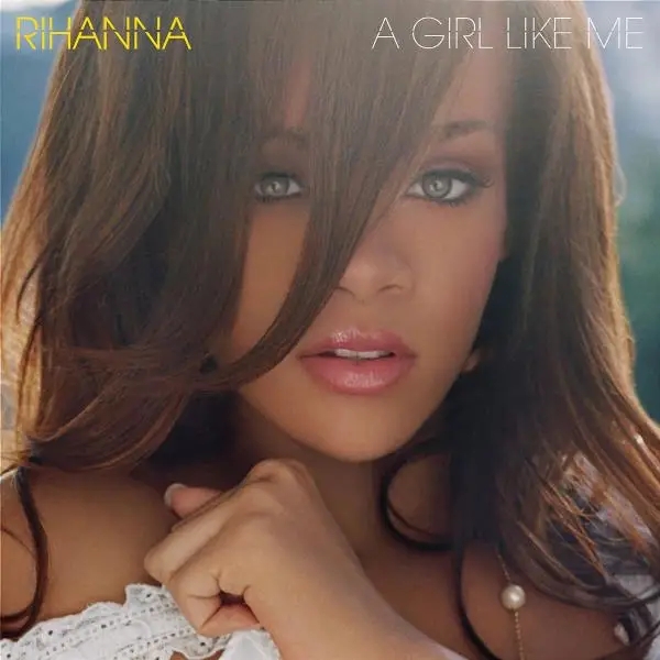 Album artwork for A Girl Like Me by Rihanna