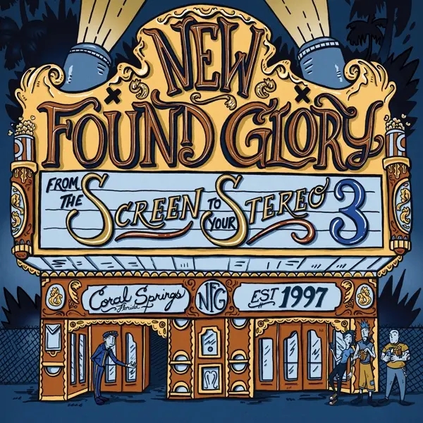 Album artwork for From The Screen To Your Stereo 3 by New Found Glory