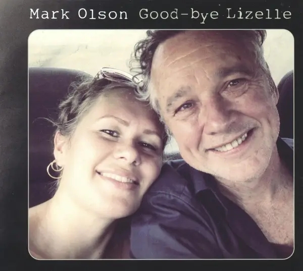 Album artwork for Good-bye Lizelle by Mark Olson