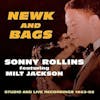 Album Artwork für Newks And Bags: Studio And Live Recordings 1953-65 von Sonny Rollins