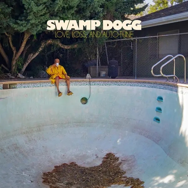 Album artwork for Love,Loss And Auto Tune by Swamp Dogg