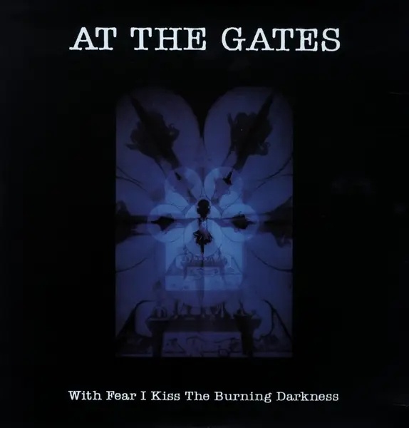 Album artwork for With Fear I Kiss The Burning Darkness by At The Gates